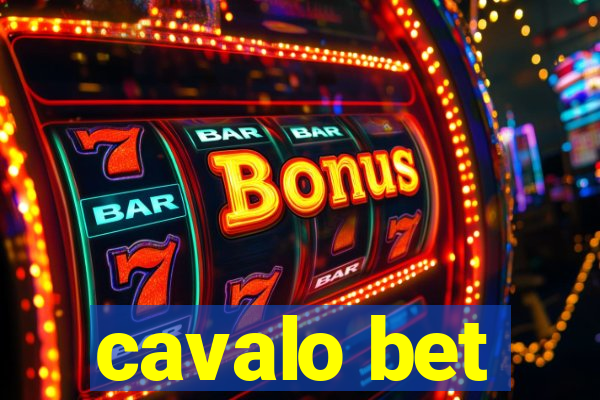 cavalo bet